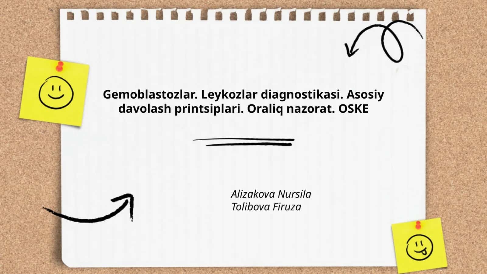 Gemoblastozlar. Lеykozlar diagnostikasi. Asosiy davolash printsiplari. Oraliq nazorat. OSKE 1