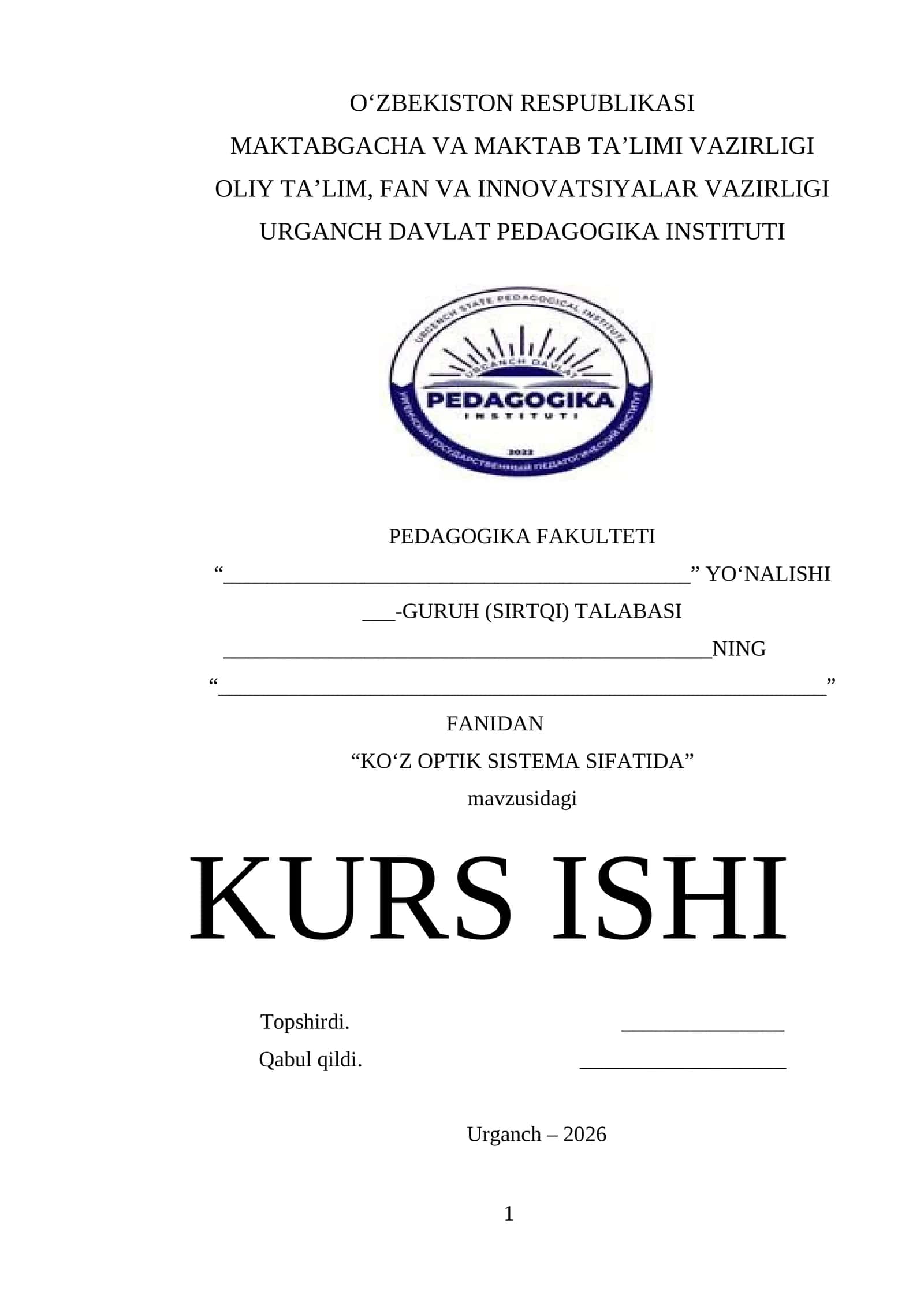 Kurs ishi "KO‘Z OPTIK SISTEMA SIFATIDA" 1