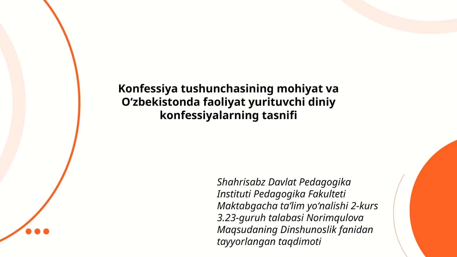 Dinshunoslik fanidan tayyorlangan taqdimoti 1