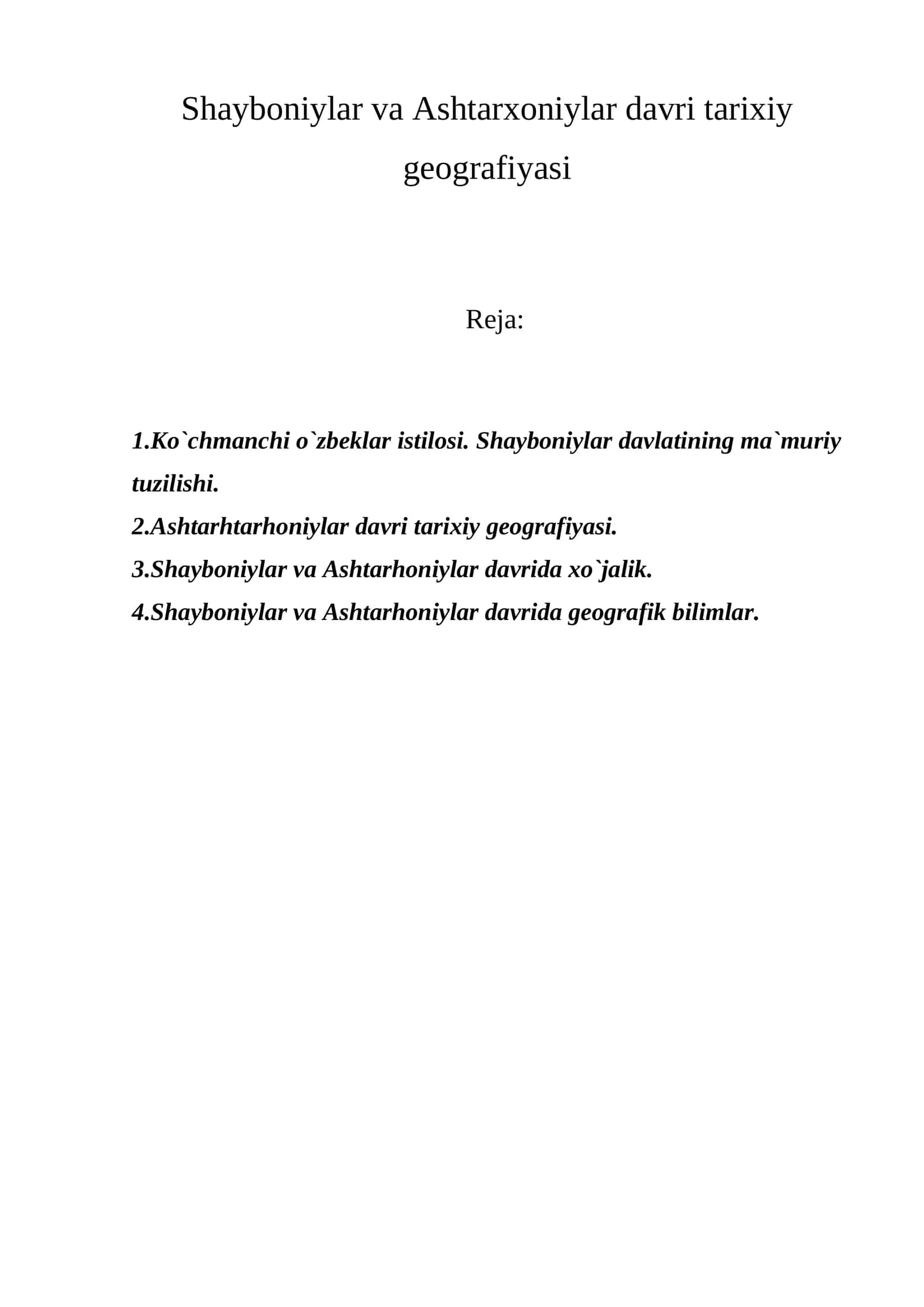 Shayboniylar va Ashtarxoniylar davri tarixiy geografiyasi 1