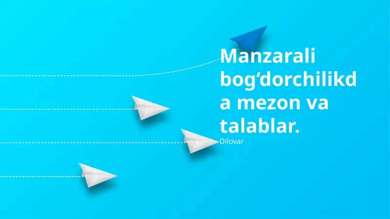 Manzarali bog‘dorchilikda mezon va talablar 1