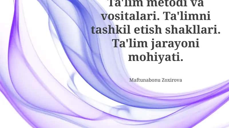 Ta'lim Metodi va Vositalari 1