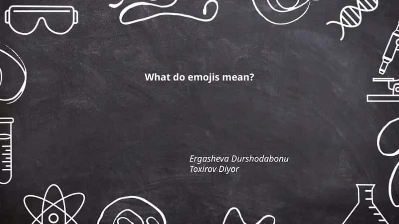 What do emojis mean? 1
