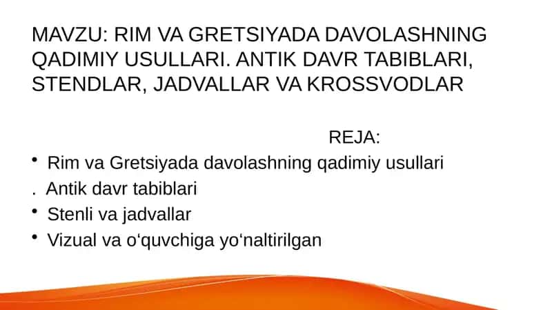 RIM VA GRETSIYADA DAVOLASHNING QADIMIY USULLARI. ANTIK DAVR TABIBLARI, STENDLAR, JADVALLAR VA KROSSVODLAR 1