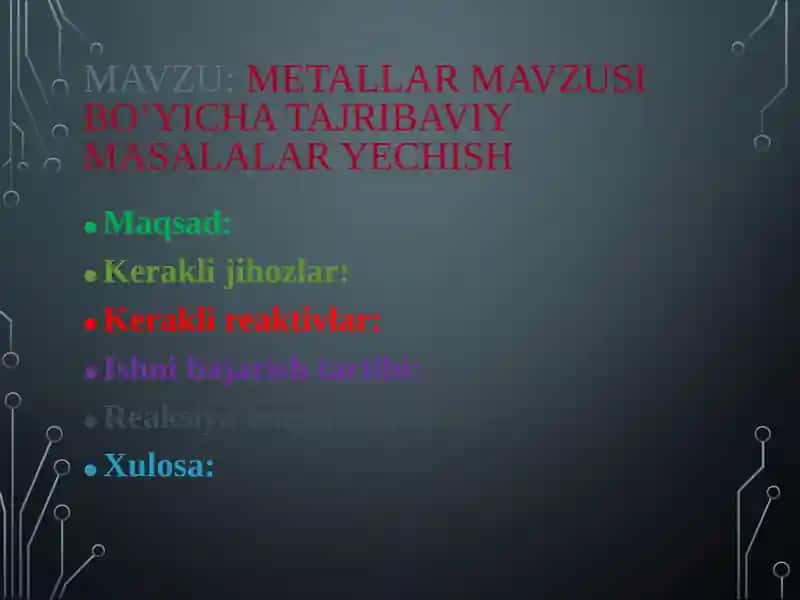 Metallar mavzusi bo’yicha tajribaviy masalalar yechish