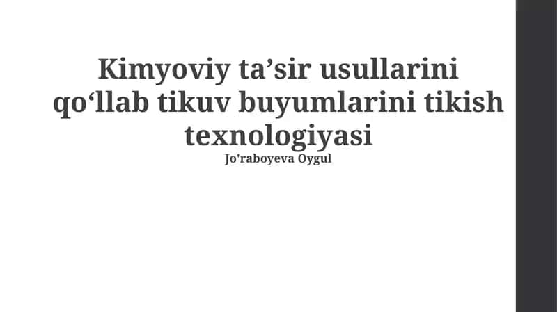 Kimyoviy taʼsir usullarini qoʻllab tikuv buyumlarini tikish texnologiyasi 1