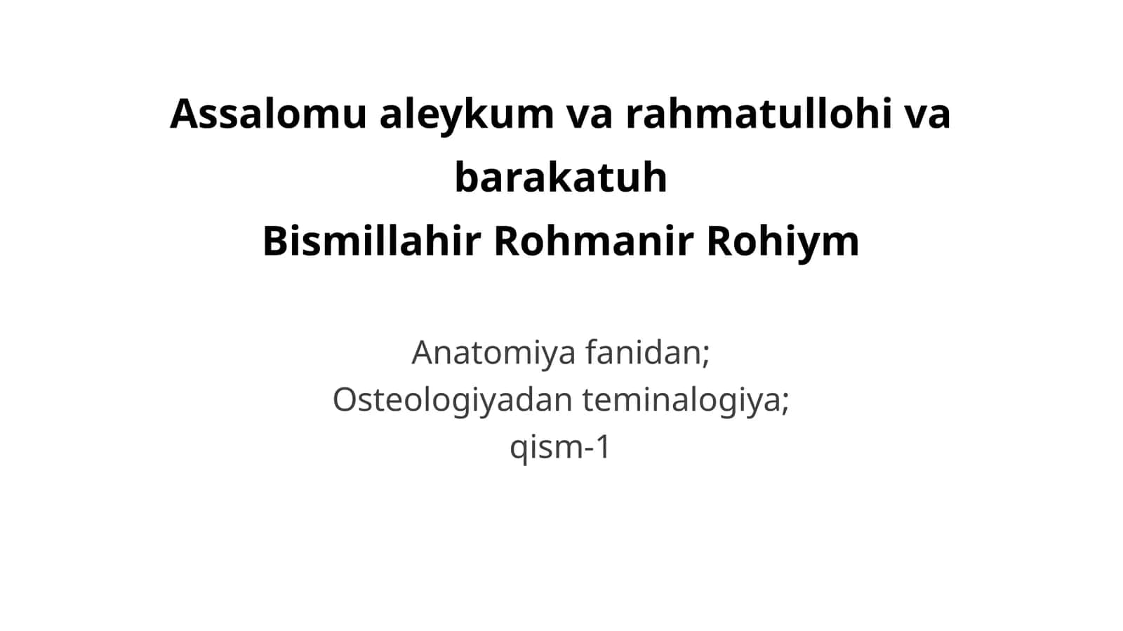 Osteologiyadan teminalogiya; qism-1 1