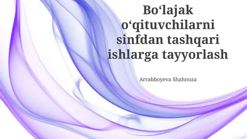 Kelajakdagi o'qituvchilarni qo'shimcha mashg'ulotlarga tayyorlash 1