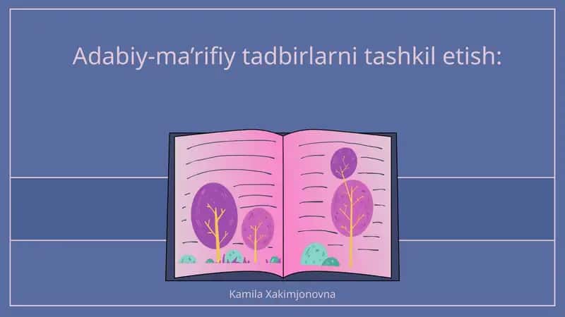 Adabiy-ma’rifiy tadbirlarni tashkil etish 1