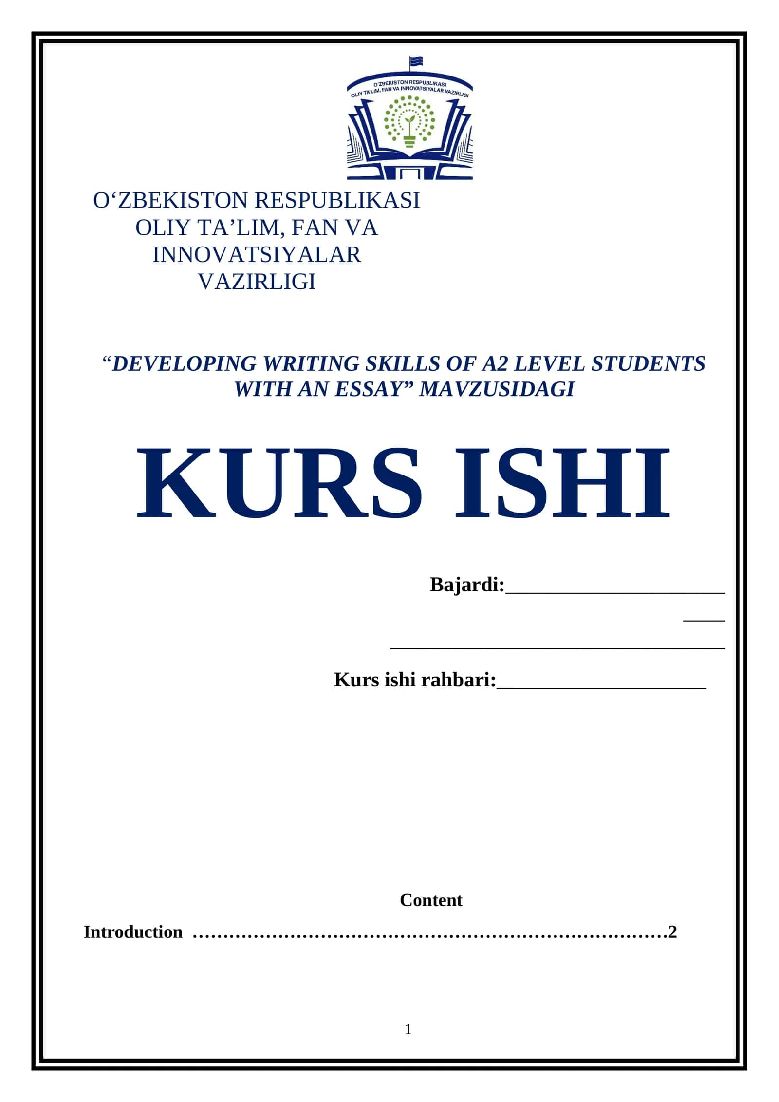 “DEVELOPING WRITING SKILLS OF A2 LEVEL STUDENTS WITH AN ESSAY” MAVZUSIDAGI KURS ISHI 1