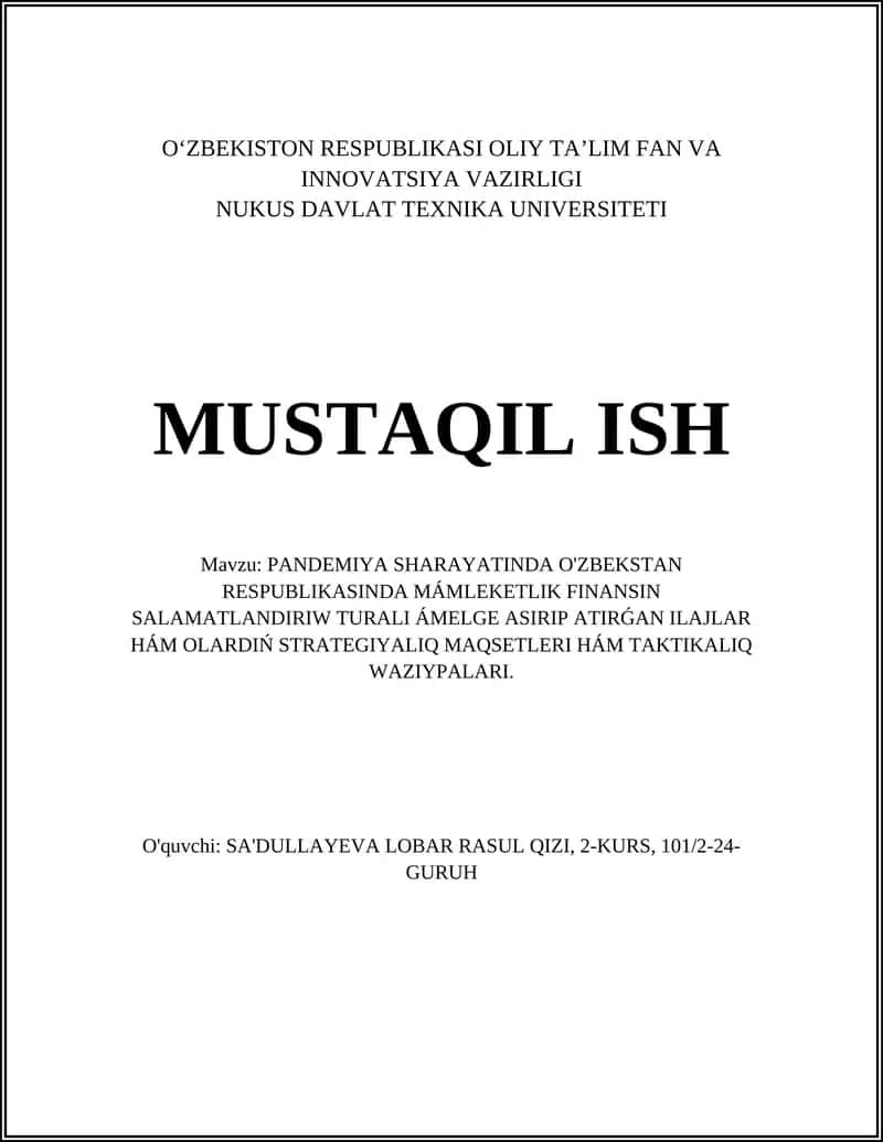 NUKUS DAVLAT TEXNIKA UNIVERSITETI MUSTAQIL ISH 1