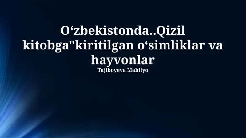 Qizil Kitobga kiritilgan oʻsimliklar va hayvonlar 1