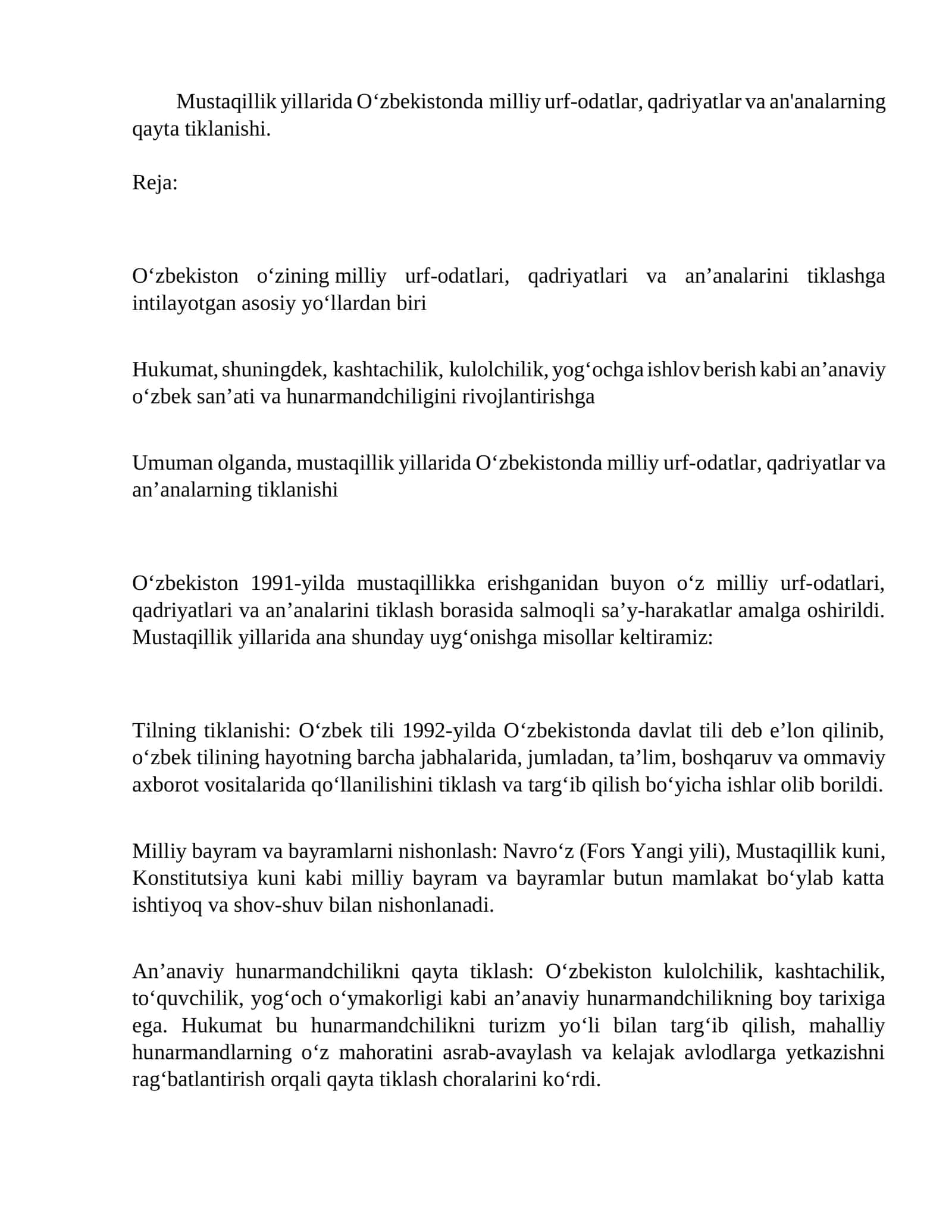 Mustaqillik yillarida Oʻzbekistonda milliy urf-odatlar, qadriyatlar va an'analarning qayta tiklanishi. 1