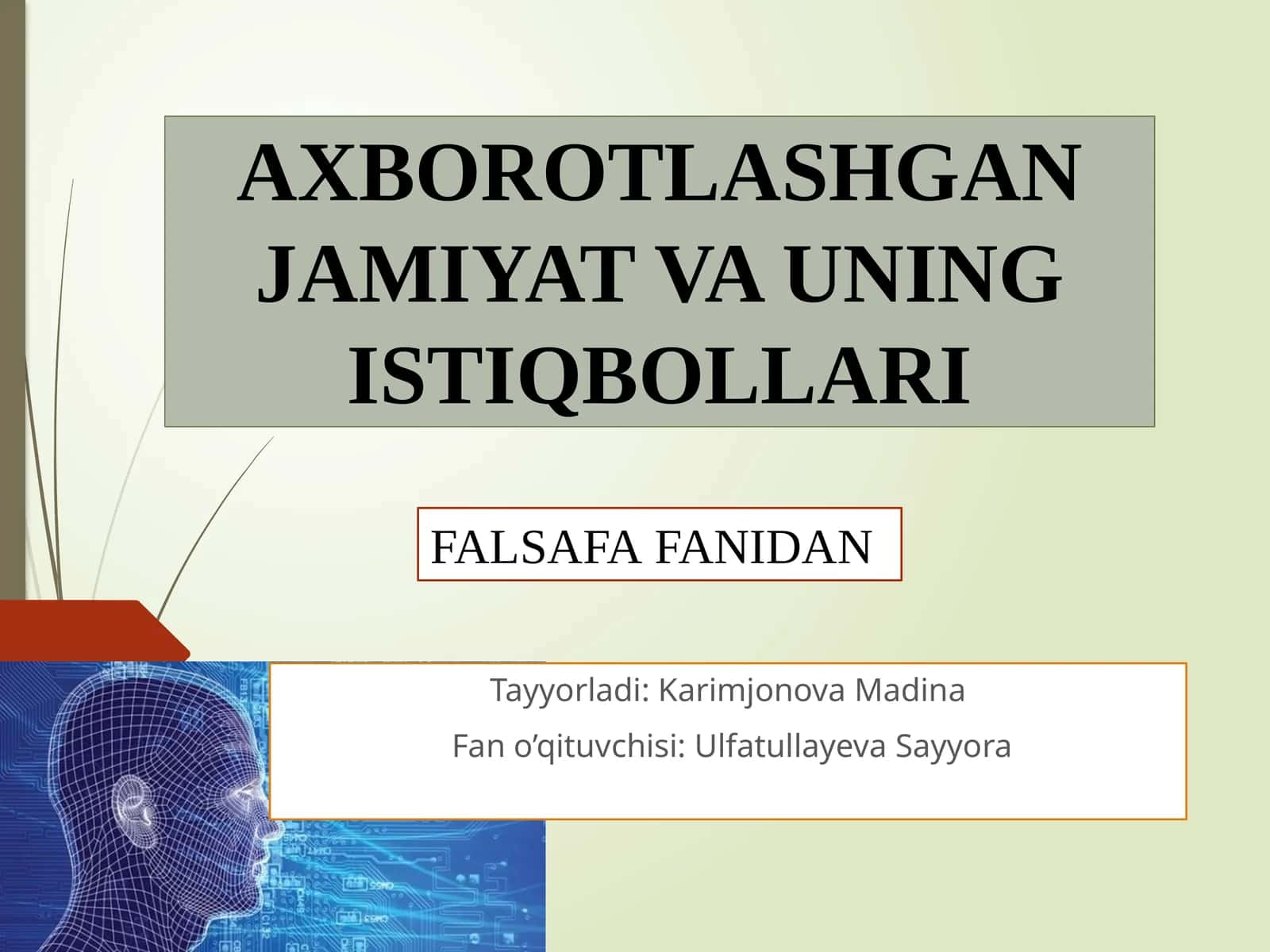 Axborotlashgan jamiyat va uning istiqbollari 1