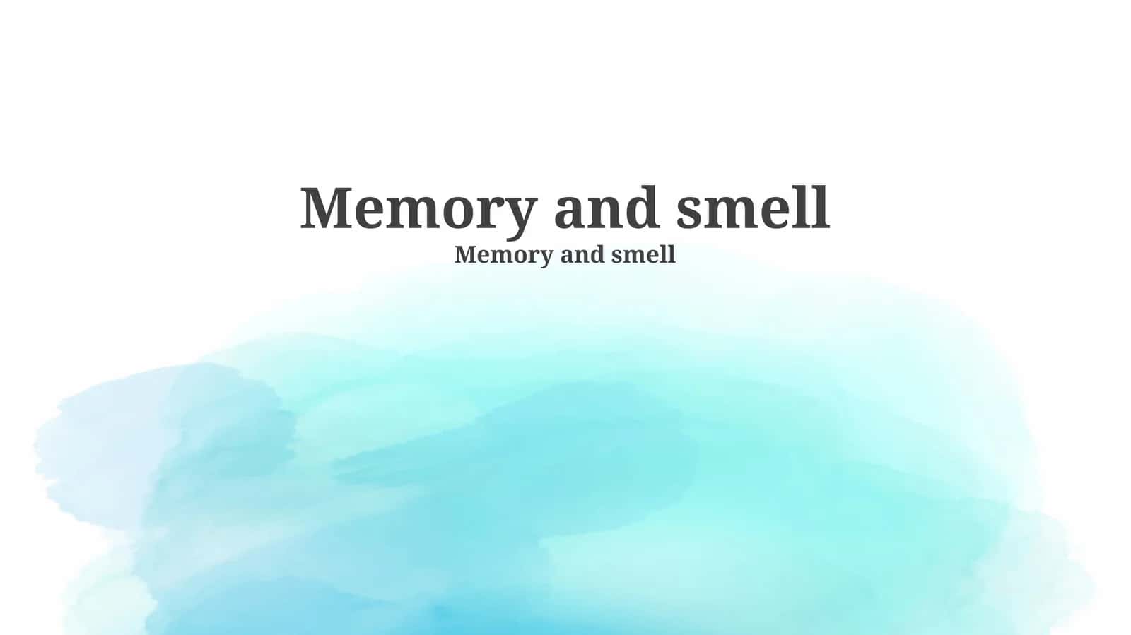 Memory and Smell 1