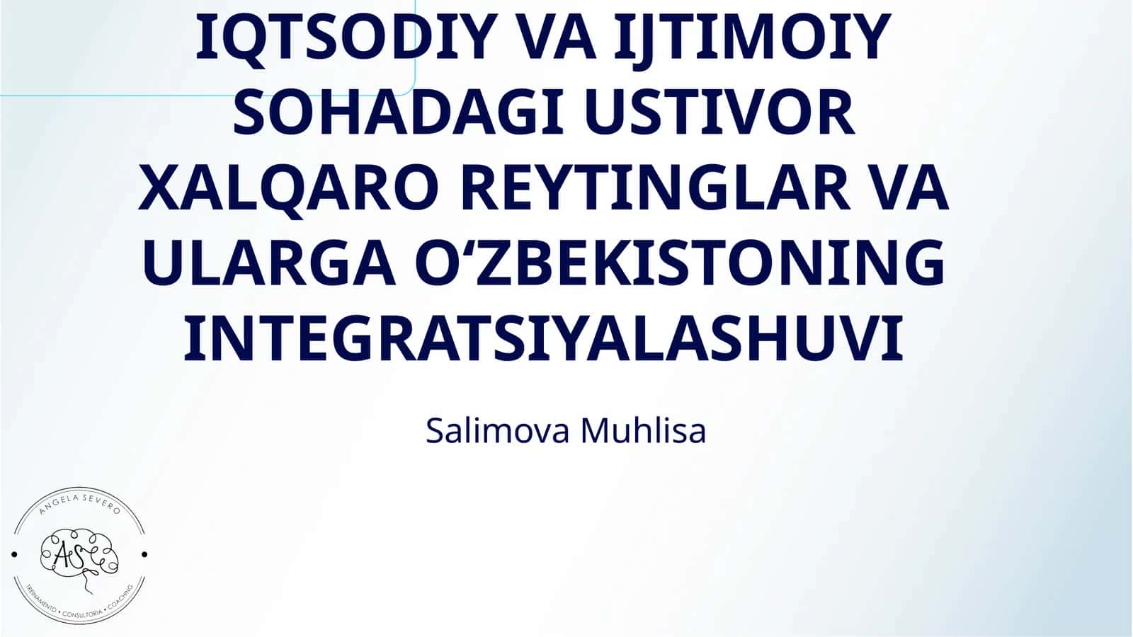 IQTSODIY VA IJTIMOIY SOHADAGI USTIVOR XALQARO REYTINGLAR VA ULARGA OʻZBEKISTONING INTEGRATSIYALASHUVI 1