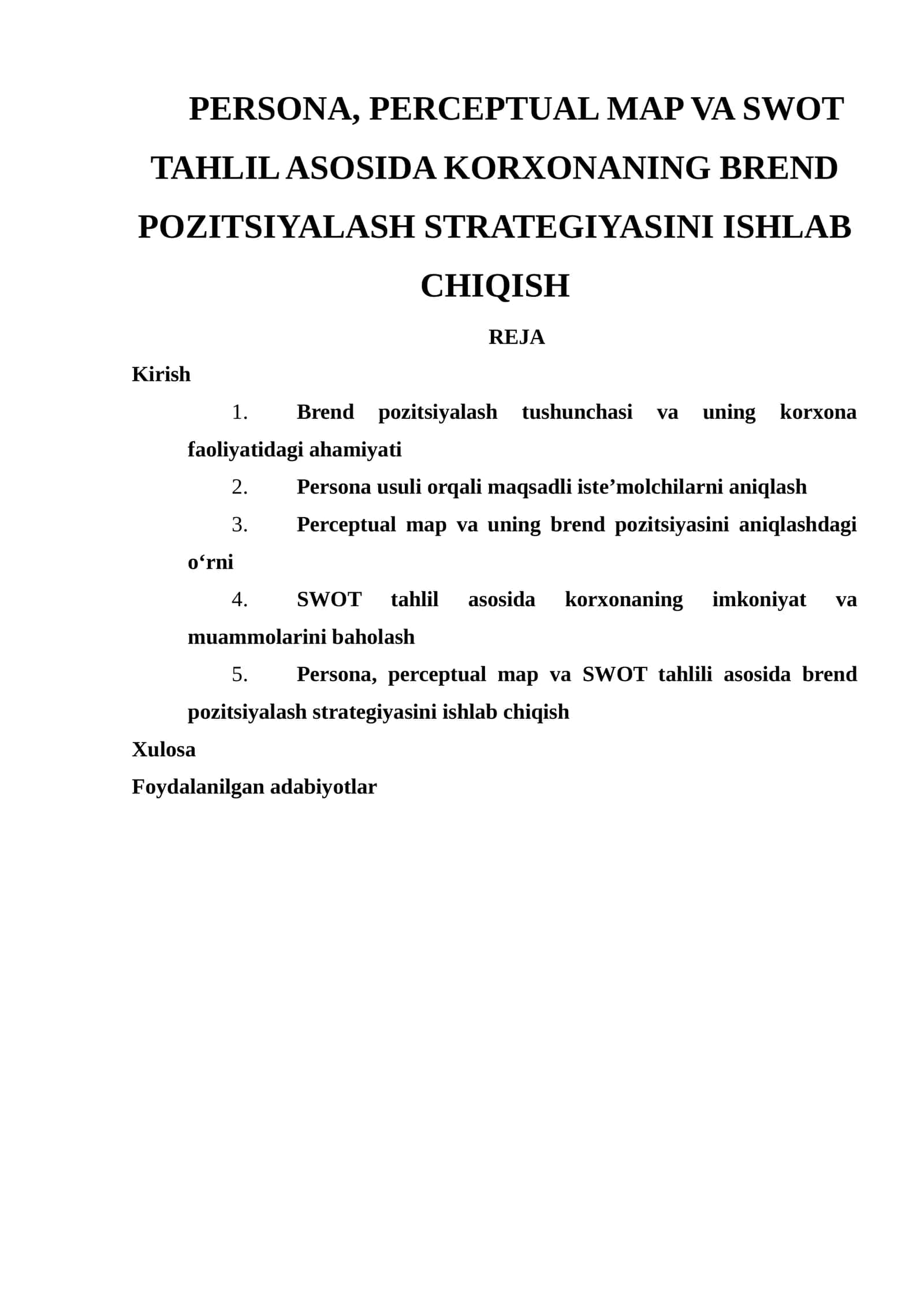 PERSONA, PERCEPTUAL MAP VA SWOT TAHLIL ASOSIDA KORXONANING BREND POZITSIYALASH STRATEGIYASINI ISHLAB CHIQISH 1