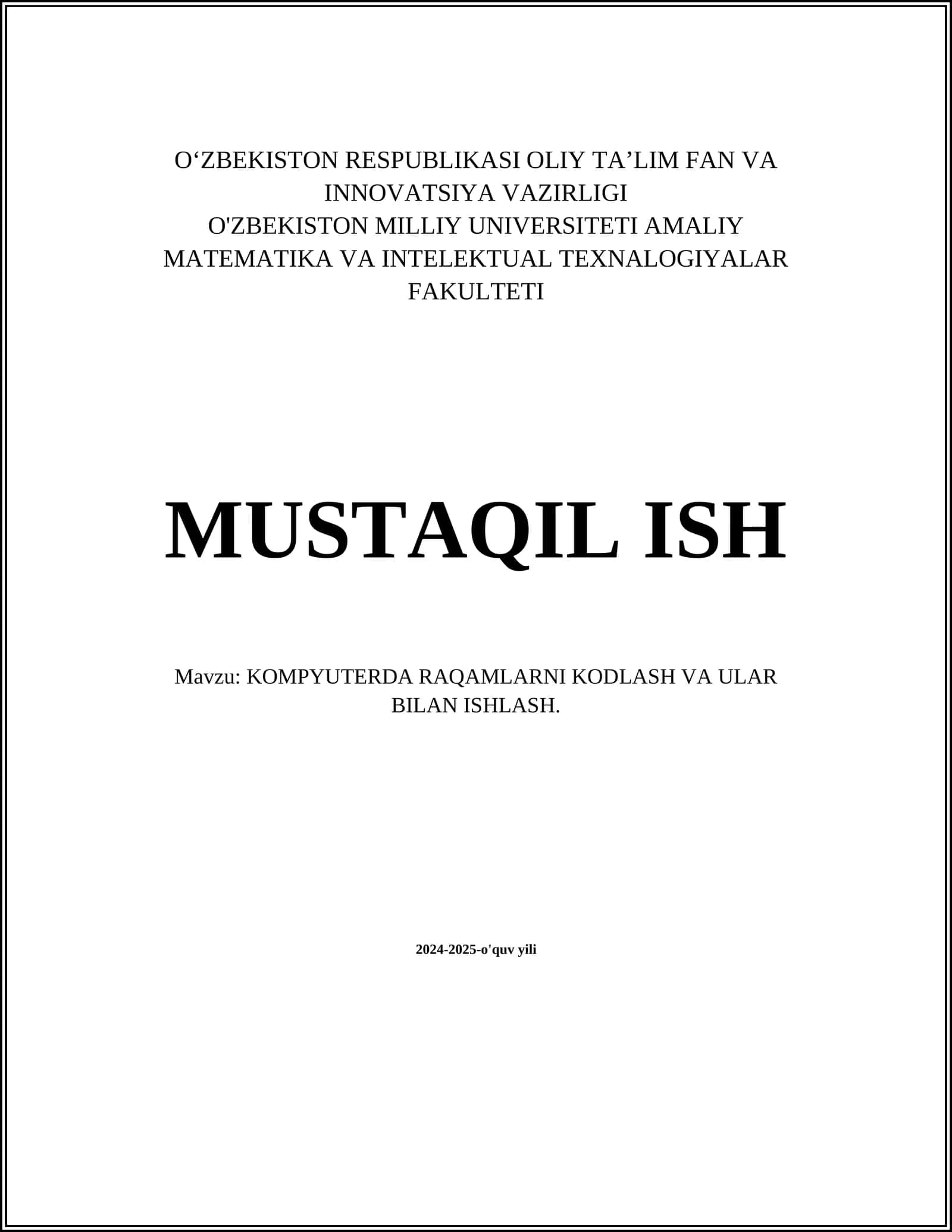 KOMPYUTERDA RAQAMLARNI KODLASH VA ULAR BILAN ISHLASH 1