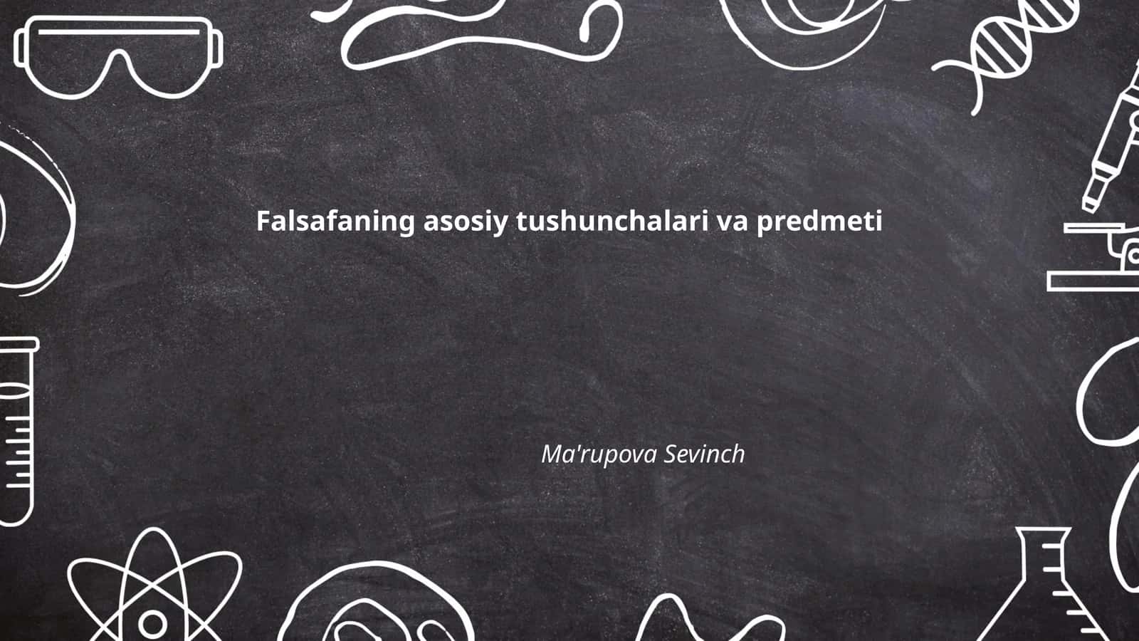 Falsafaning asosiy tushunchalari va predmeti 1