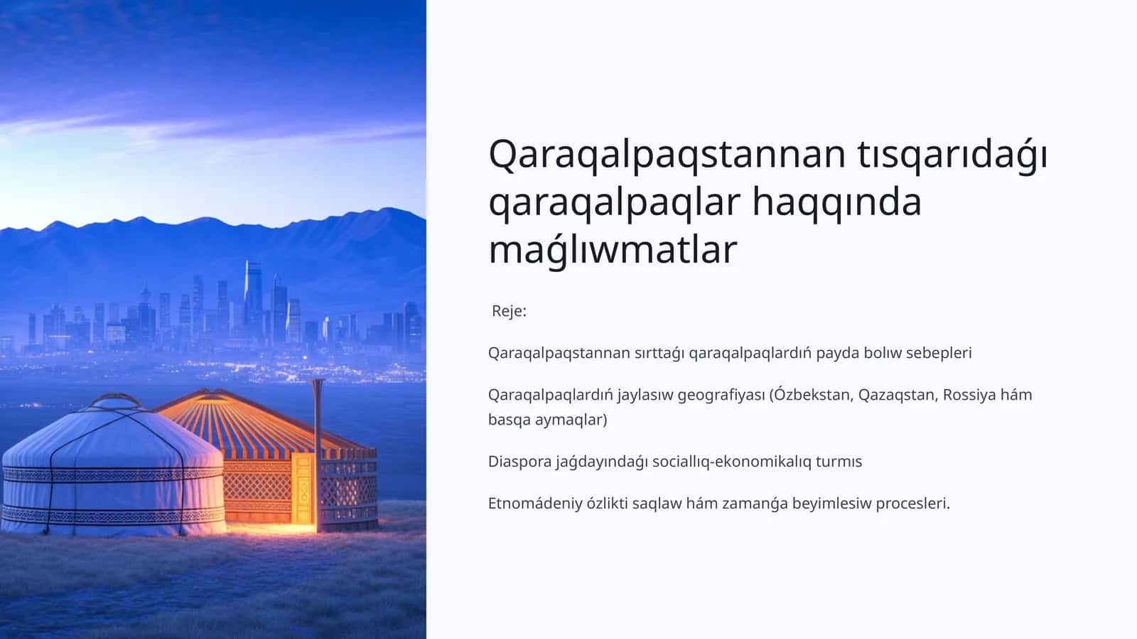 Qaraqalpaqstannan tısqarıdaǵı qaraqalpaqlar haqqında maǵlıwmatlar 1