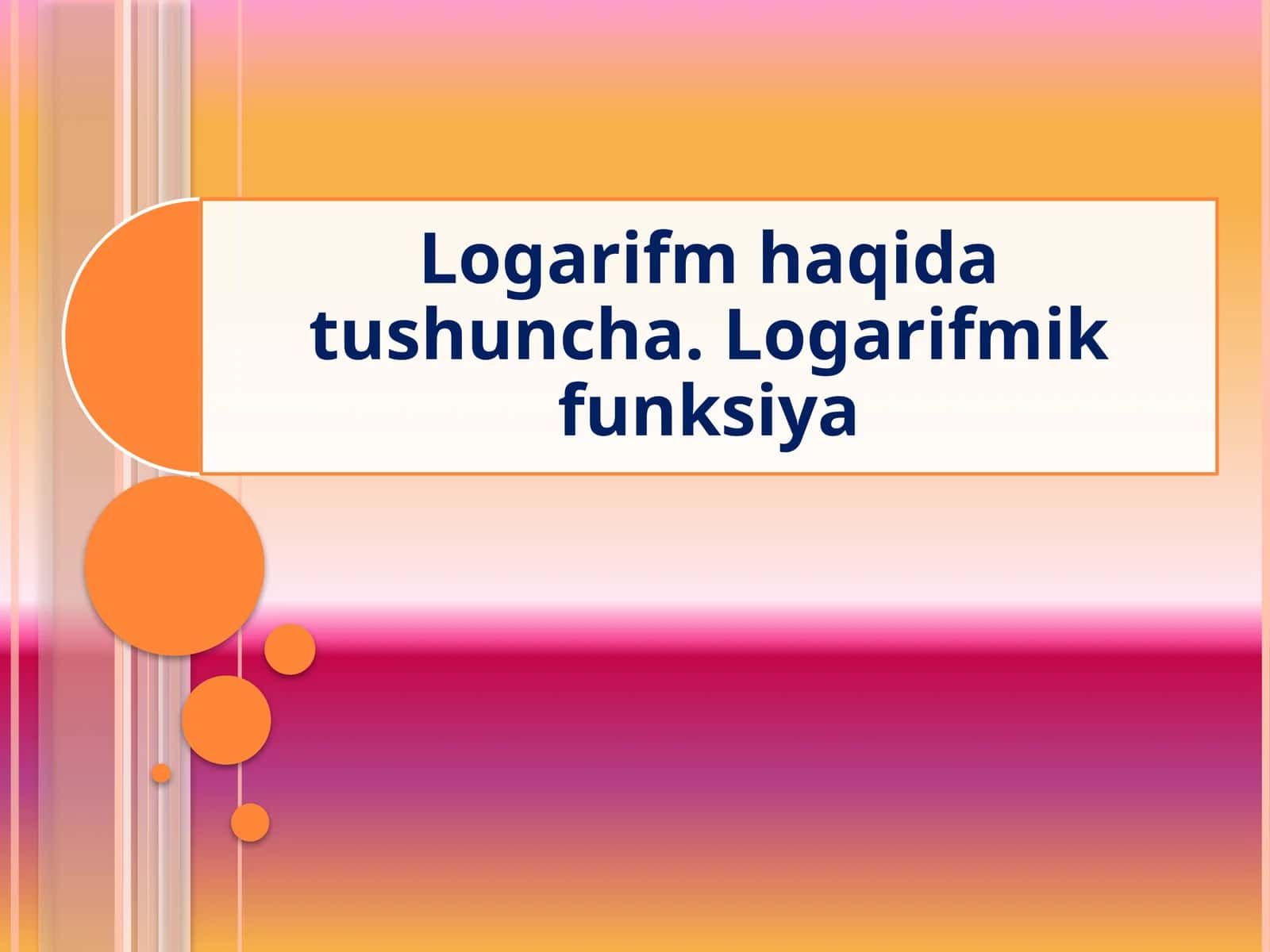 Logarifm funksiyasi 1