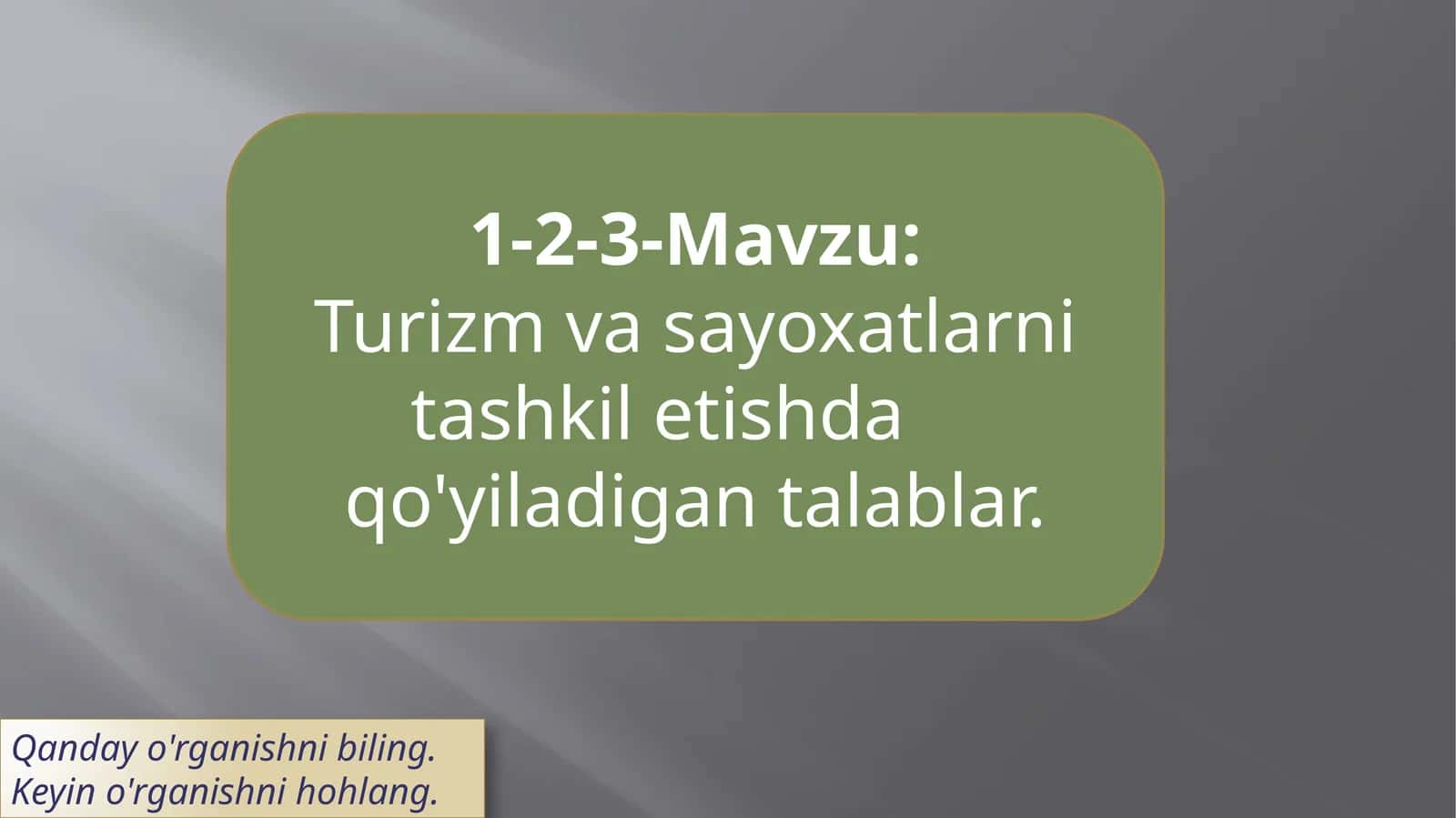Turizm vasayoxatlarini tashkil etish talablari 1