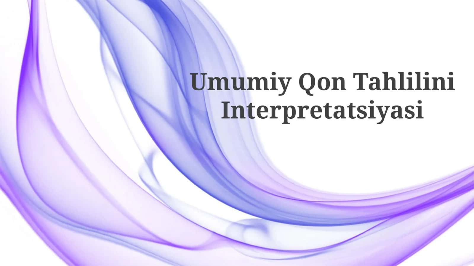 Umumiy QonTahliliniInterpretatsiyasi 1