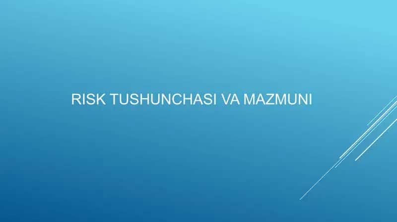 Risk tushunchasi va mazmuni 1