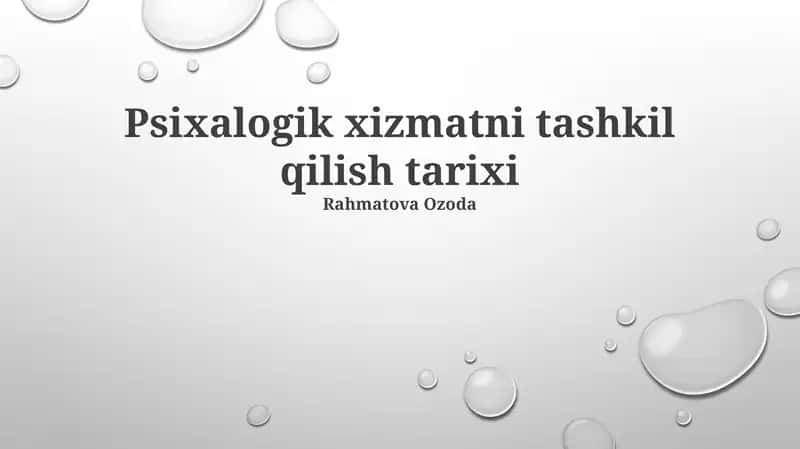 Psixalogik xizmatni tashkil qilish tarixi 1