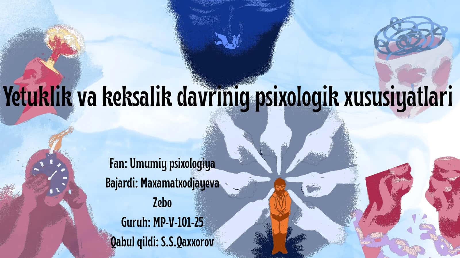 Yetuklik va keksalik davrinig psixologik xususiyatlari 1