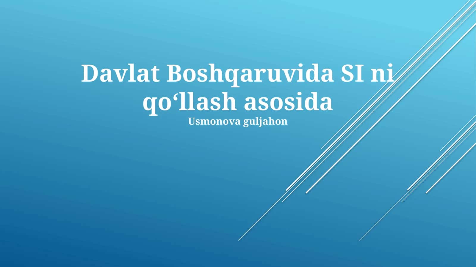 Davlat Boshqaruvida SI ni qo‘llash asosida 1