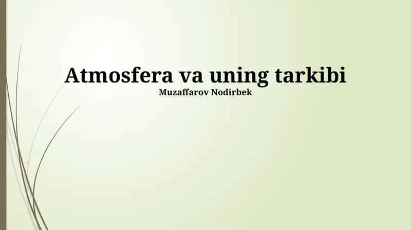 Atmosfera va uning tarkibi 1
