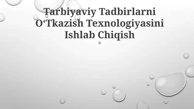Tarbiyaviy Tadbirlarni OʻTkazish Texnologiyasini Ishlab Chiqish 1