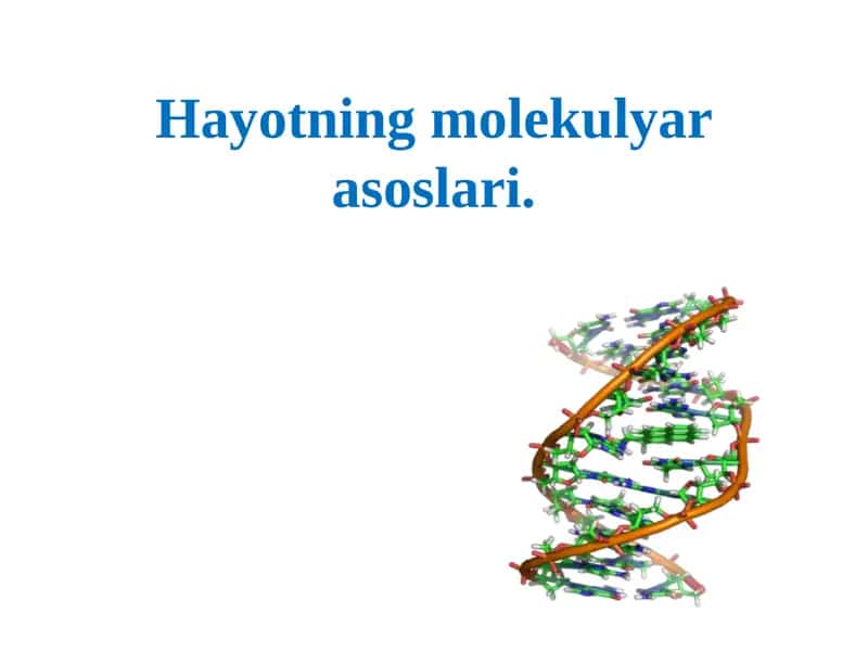 Hayotning molekulyar asoslari 1