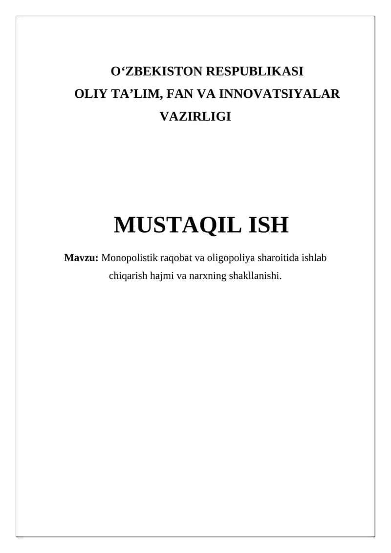 Monopolistik raqobat va oligopoliya sharoitida ishlab chiqarish hajmi va narxning shakllanishi 1