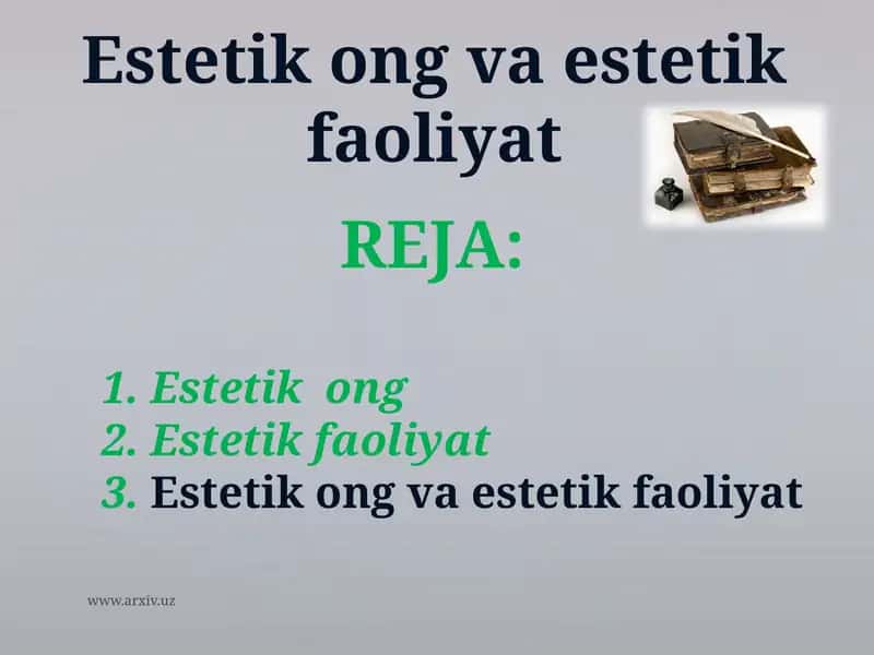 Estetikong va estetik faoliyat 1