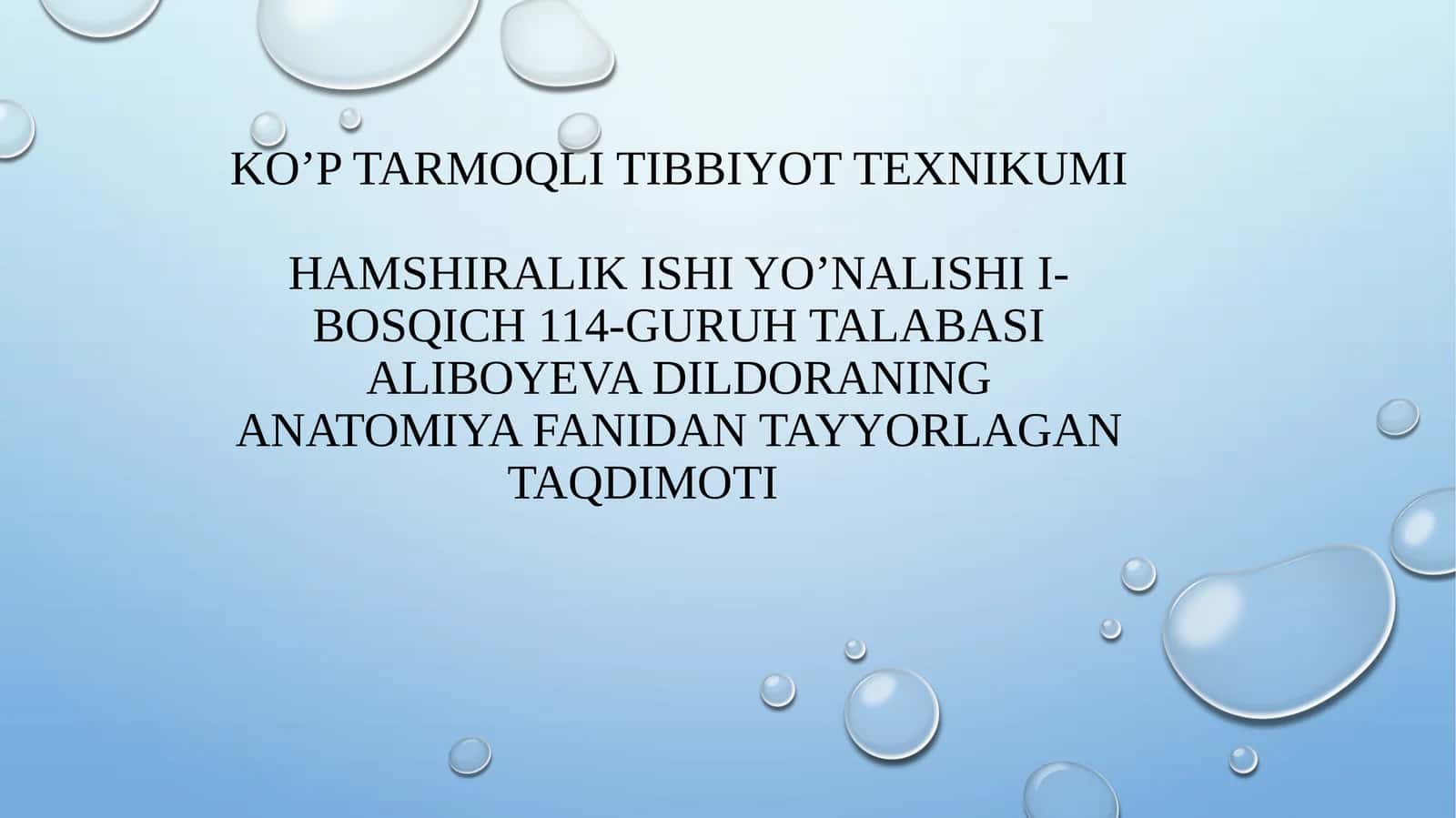 ALIBOYEVA DILDORANING ANATOMIYA TAQDIMOTI 1