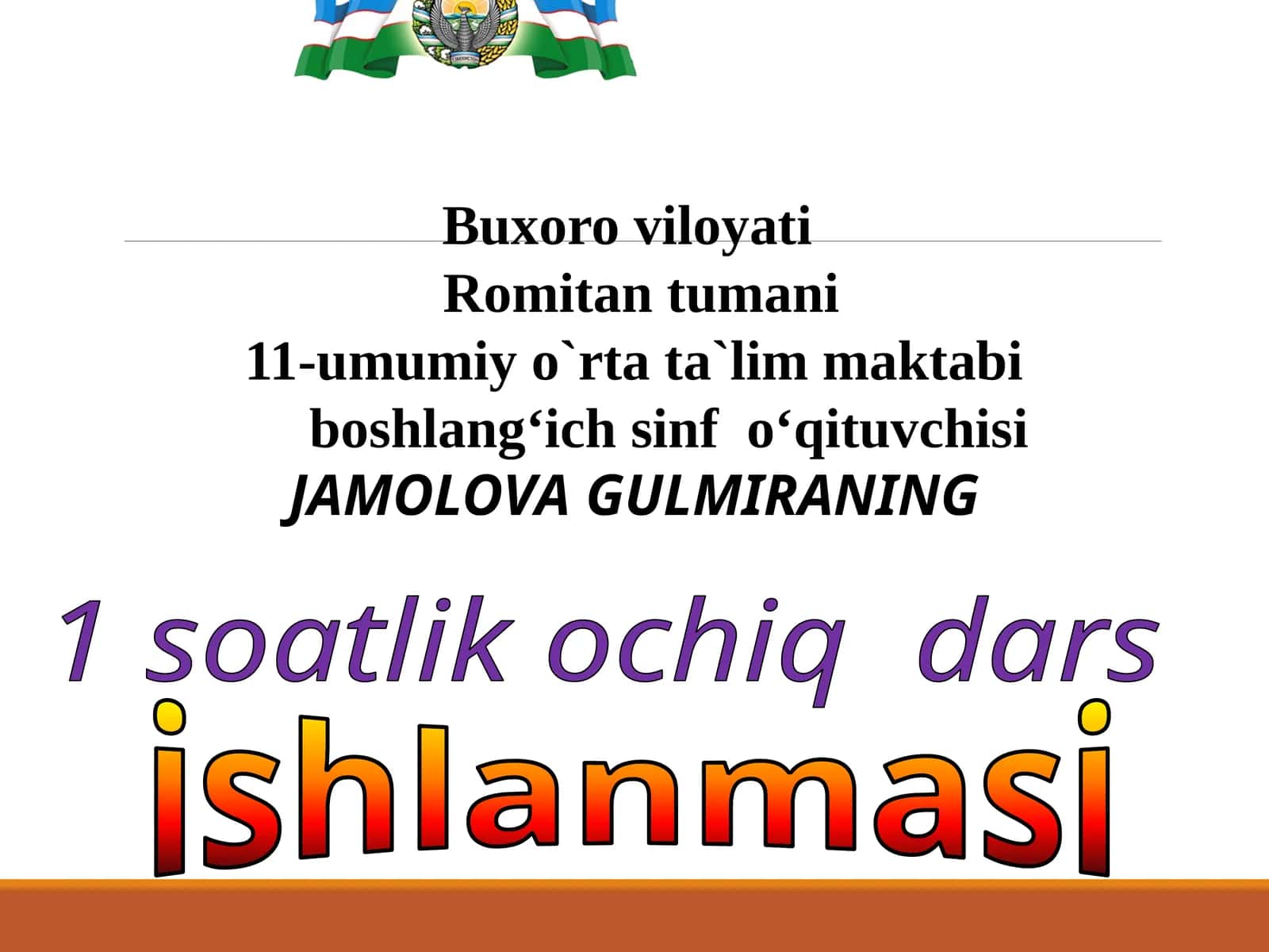 Romitantumani11-umumiy o`rta ta`lim maktabiboshlangʻich sinfoʻqituvchisi 1