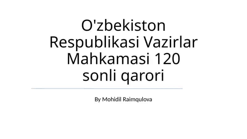 O'zbekiston Respublikasi Vazirlar Mahkamasi 120 sonli qarori 1