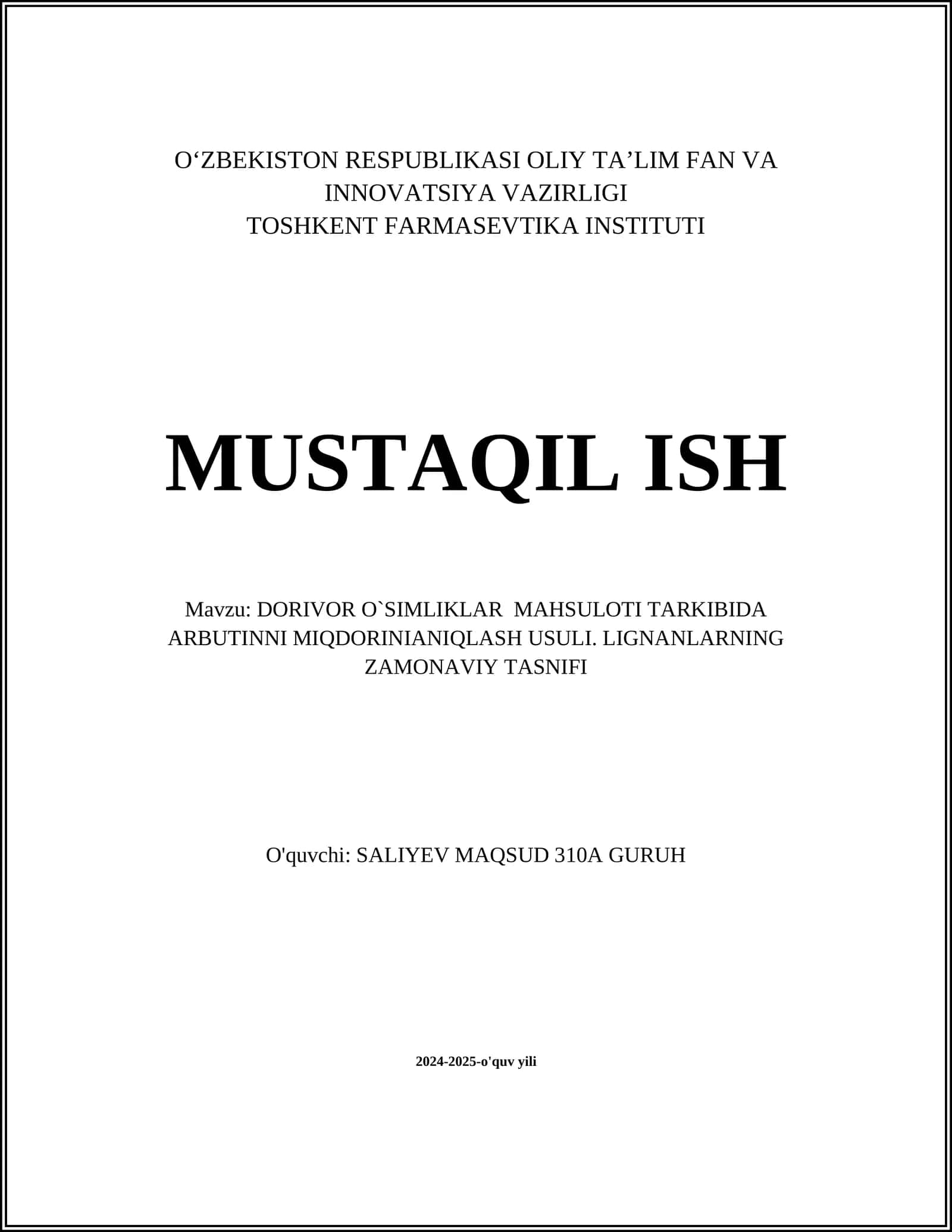 DORIVOR O`SIMLIKLAR MAHSULOTI TARKIBIDA ARBUTINNI MIQDORINIANIQLASH USULI. LIGNANLARNING ZAMONAVIY TASNIFI 1