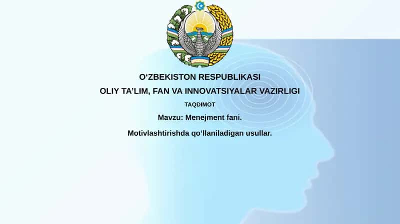 Menejment fanining motivatsiyadagi roli 1