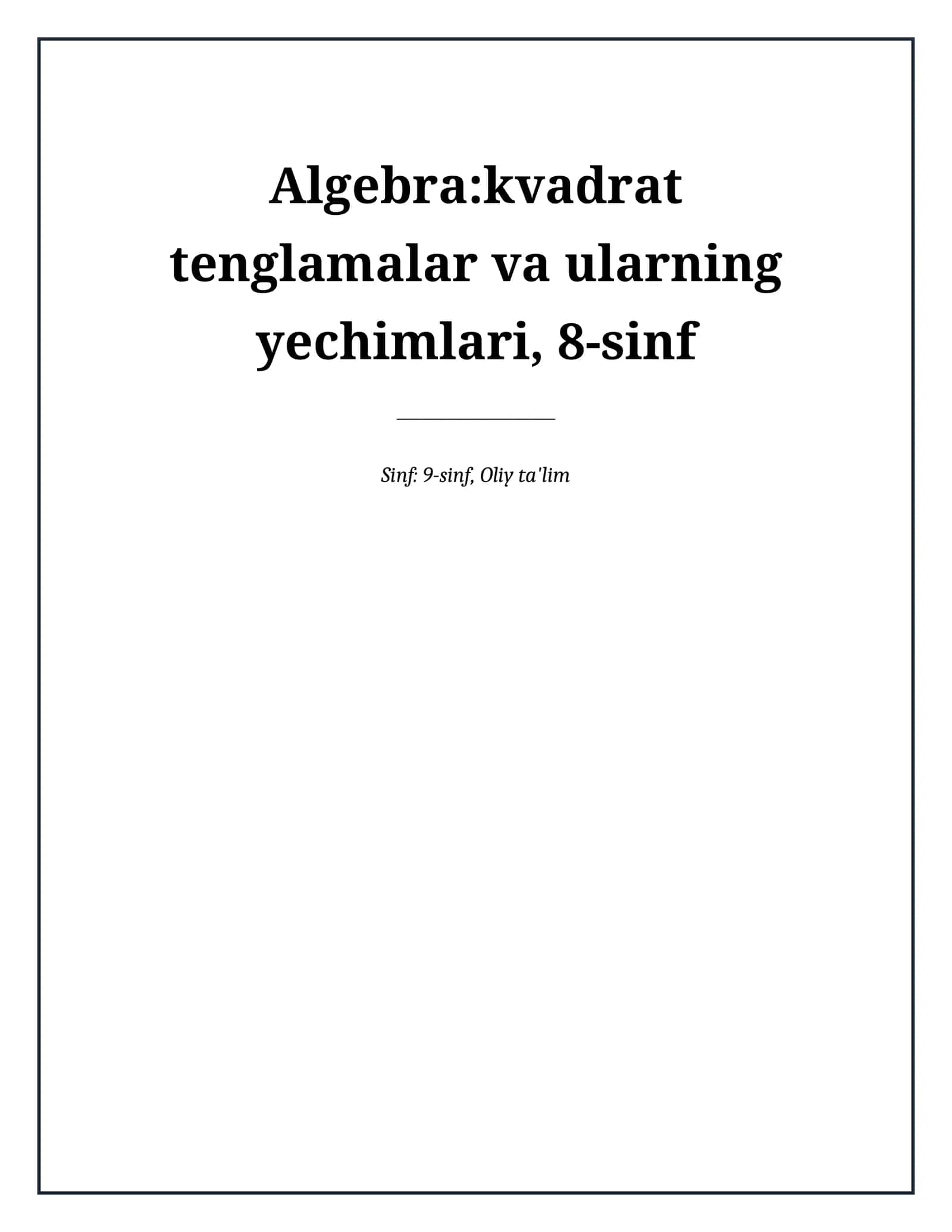Lesson on Algebra:kvadrat tenglamalar va ularning yechimlari, 8-sinf 1