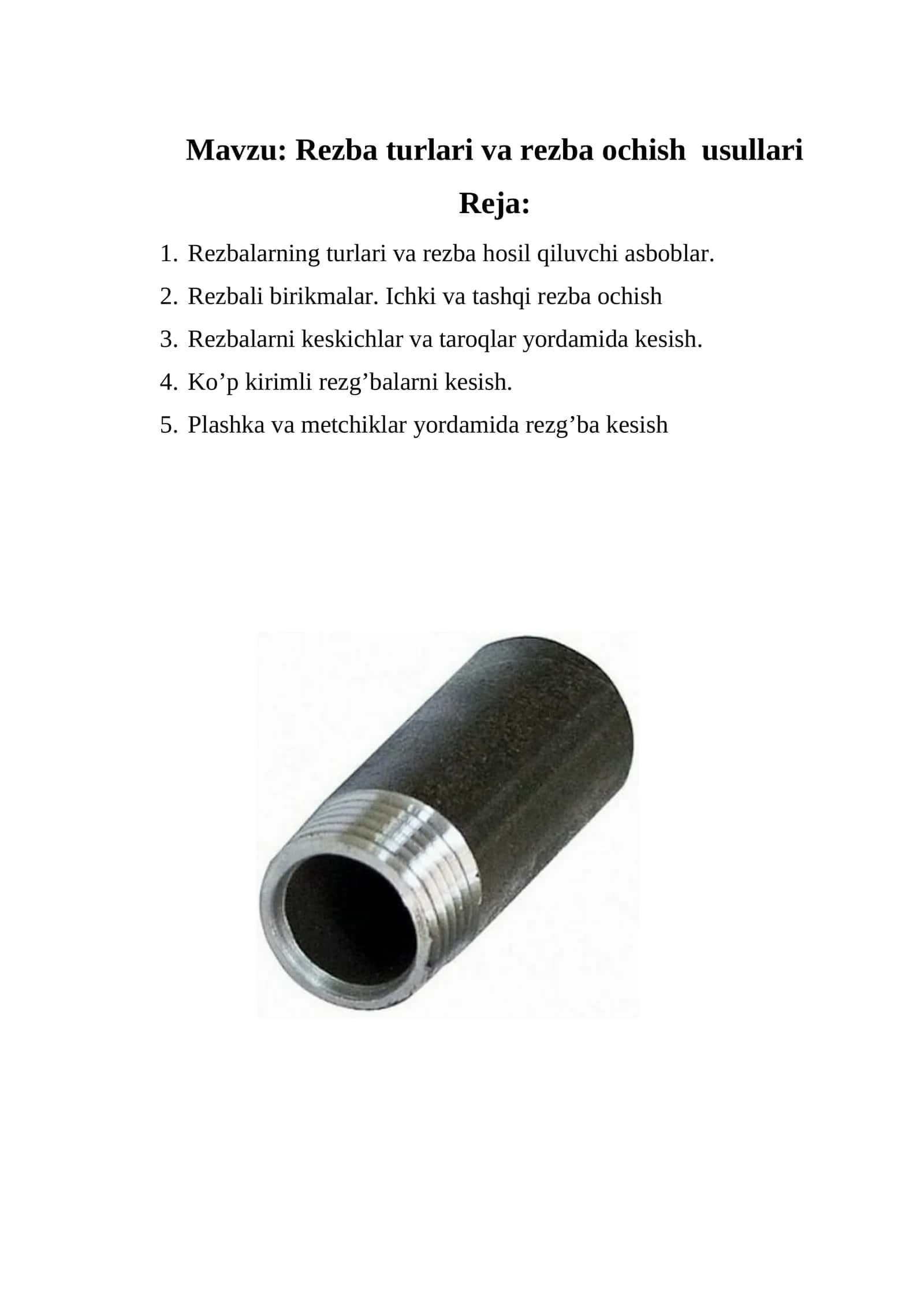 Rezba turlari va rezba ochish usullari 1