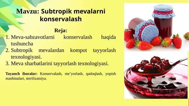 Subtropik mevalarni konservalash 1