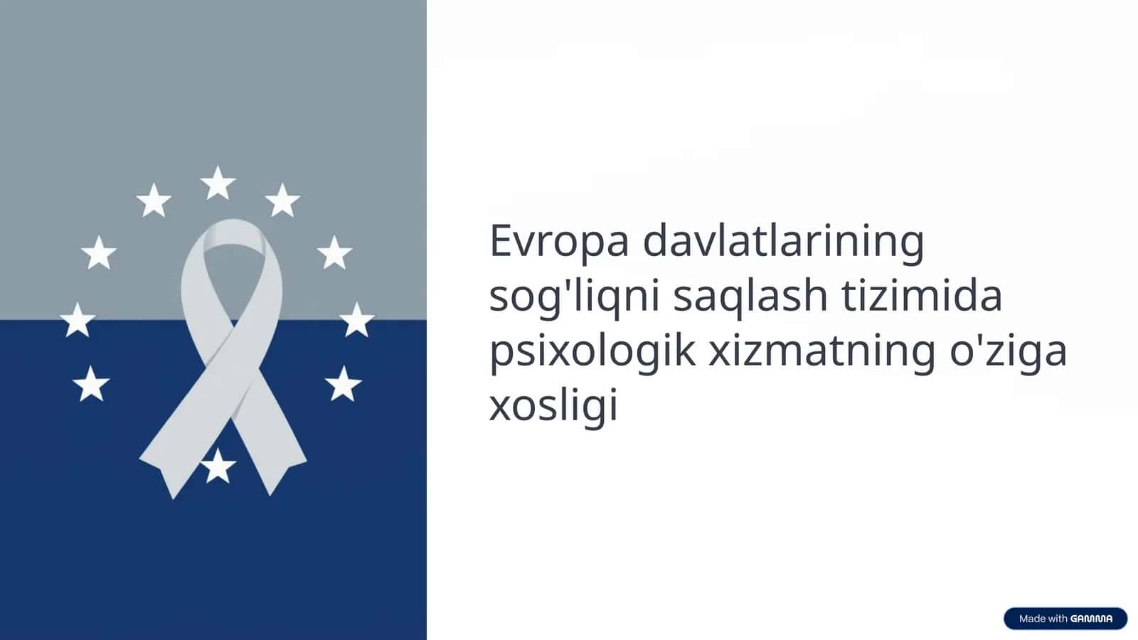Evropa davlatlarining sog'liqni saqlash tizimida psixologik xizmatning o'ziga xosligi 1