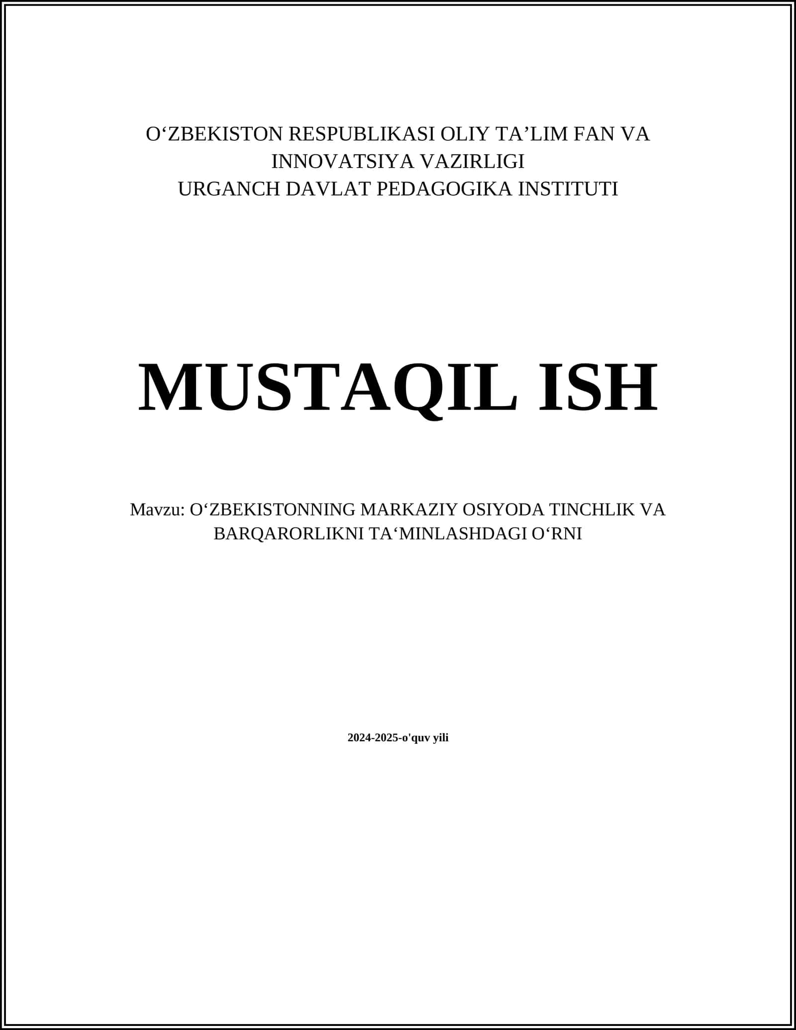 O‘ZBEKISTONNING MARKAZIY OSIYODA TINCHLIK VA BARQARORLIKNI TA‘MINLASHDAGI O‘RNI 1
