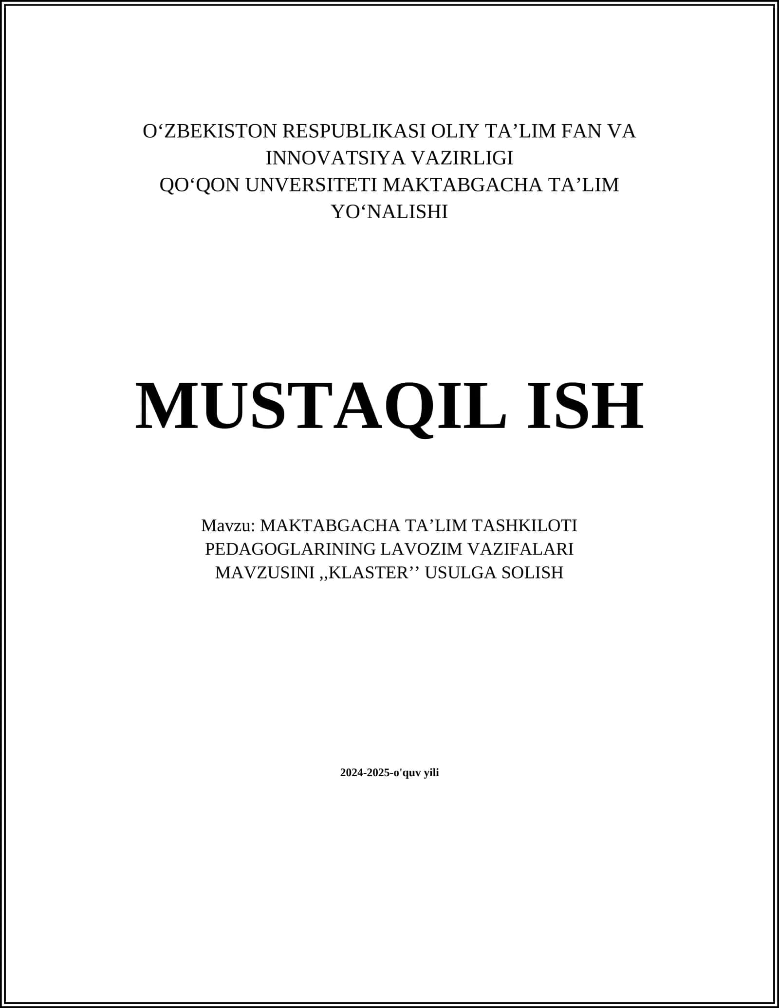 MAKTABGACHA TAʼLIM TASHKILOTI PEDAGOGLARINING LAVOZIM VAZIFALARI MAVZUSINI,,KLASTERʼʼ USULGA SOLISH 1