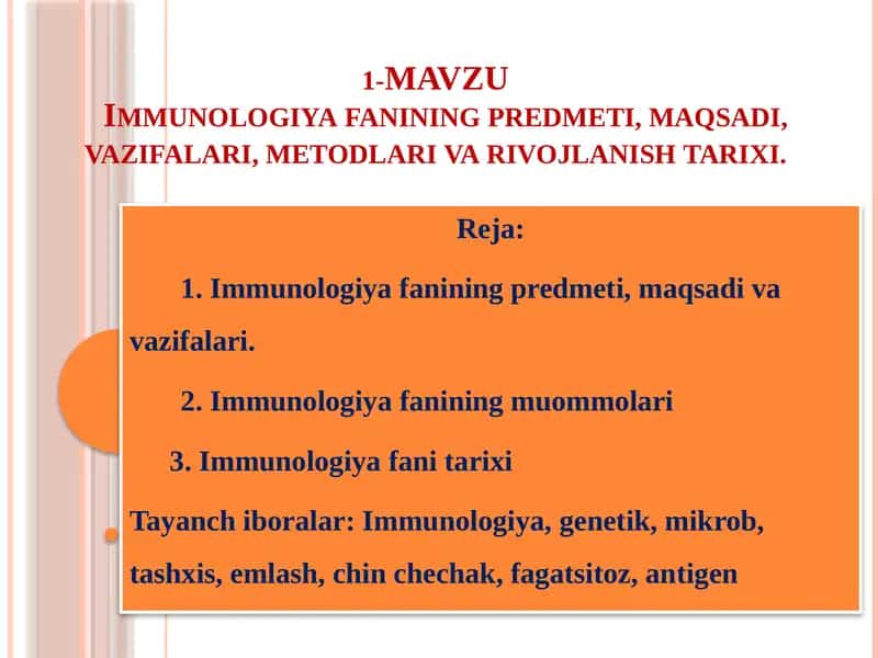 Immunologiya fanining predmeti, maqsadi, vazifalari 1