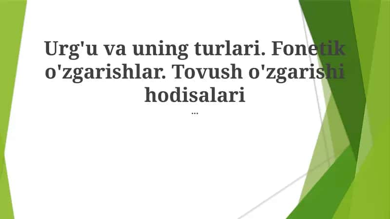 Fonetik O'zgarishlar Mexanizmlari 1