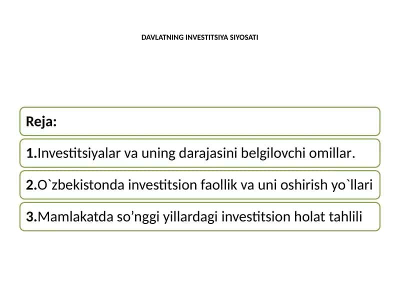 DAVLATNING INVESTITSIYA SIYOSATI 1